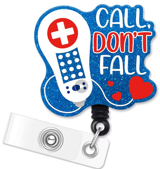 Call, Don’t Fall